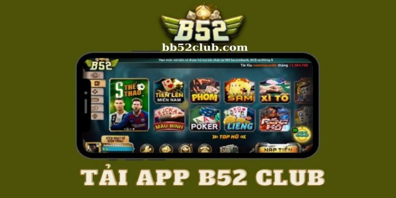 App B52 Club là gì?